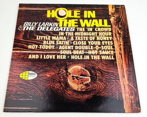 Billy Larkin & The Delegates Hole In The Wall 33 LP Record World Pacific 1965 1