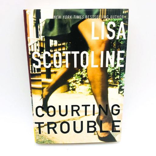 Courting Trouble Hardcover Lisa Scottoline 2002 1st Edition Lawyer Drama Crime 1