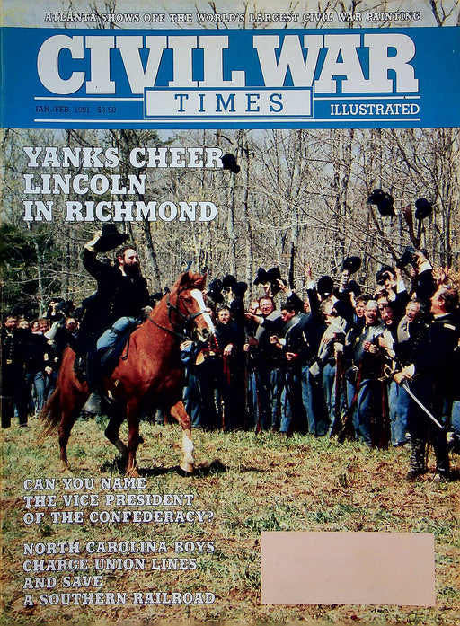 Civil War Times Magazine Jan/Feb 1991 Vol XXIX 6 Yanks Cheer Richmond 1