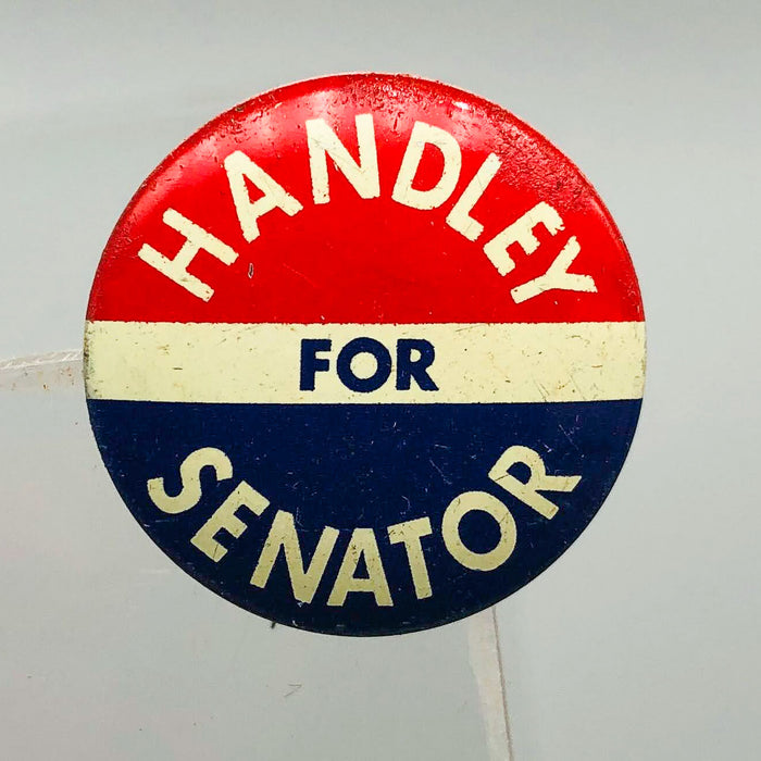 Harold Handley For Senator Button Pin .75" Indiana Political Campaign Union 6