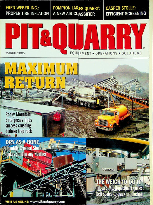 Pit&Quarry Magazine March 2005 Vol 97 # 9 Maximum Return