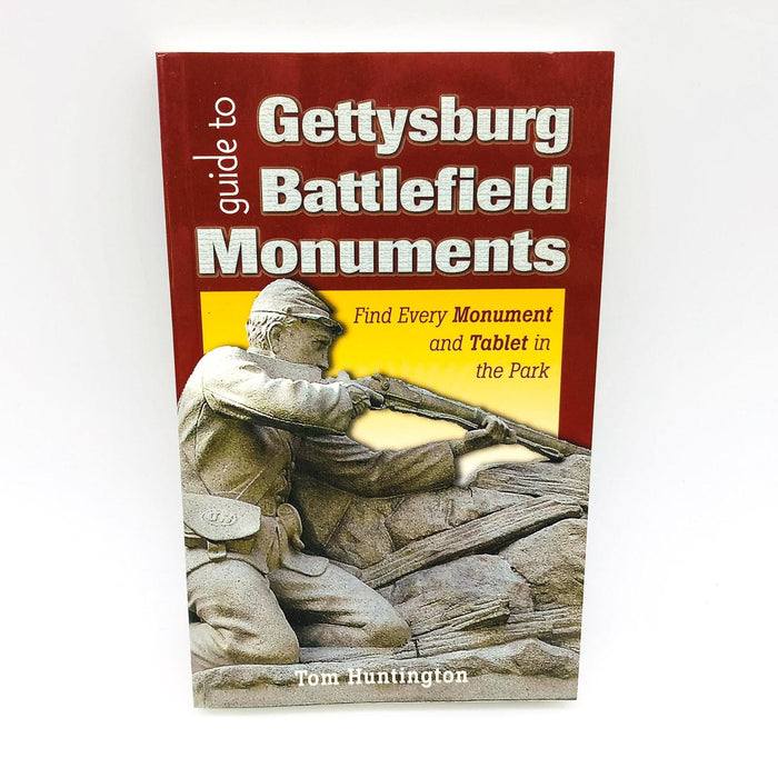 Guide To Gettysburg Battlefield Monuments Paperbac Tom Huntington 2013 Civil War 1