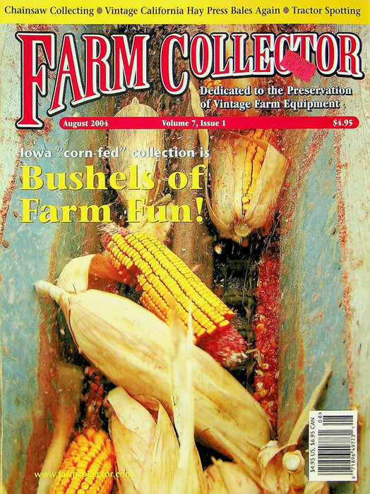 Farm Collector Magazine August 2004 Vol 7 # 1 Calfornia Hay Press Bales