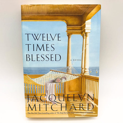 Twelve Times Blessed Hardcover Jacquelyn Mitchard 2003 Widow Single Mom 1st Ed 2 1