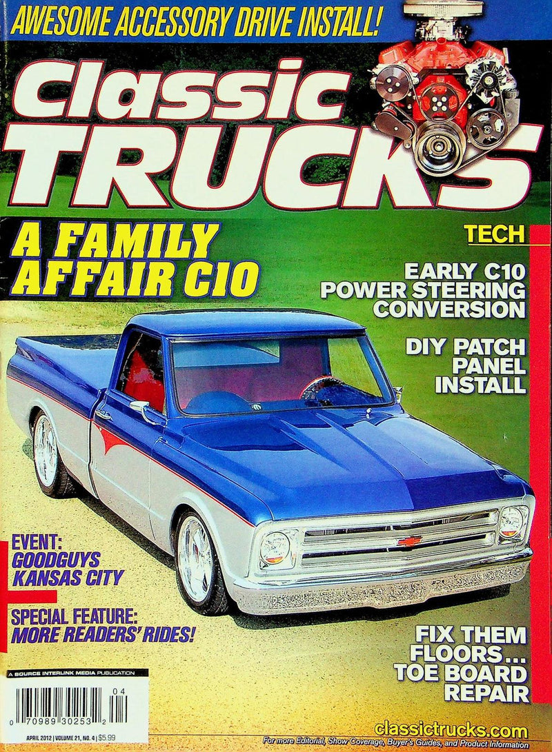 Classic Trucks Magazine April 2012 Vol 21 # 4 A Family Affair C10