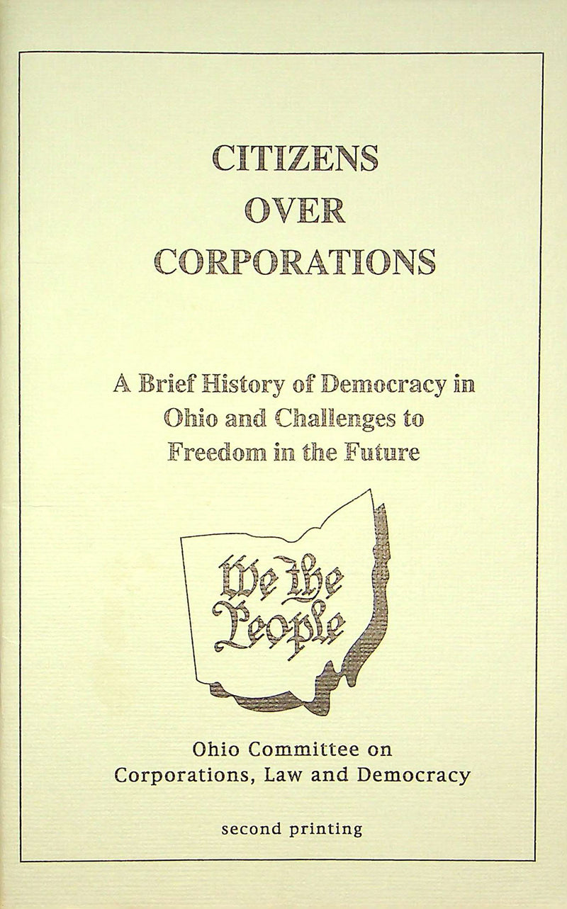 Citizins Over Corporations Zine 1999 2nd Printing History of Democracy in Ohio