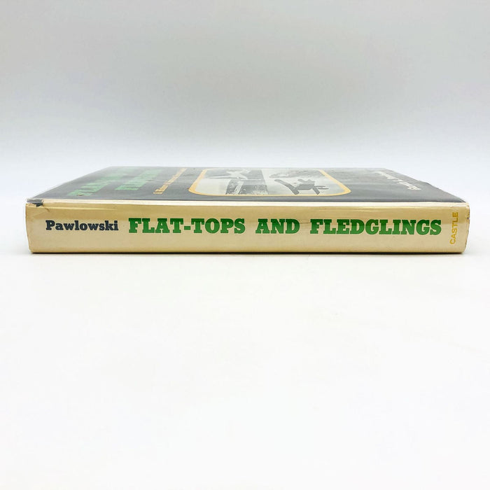 Flat Tops And Fledglings Hardcover Gareth Pawlowski 1971 1st Edition US Navy 10