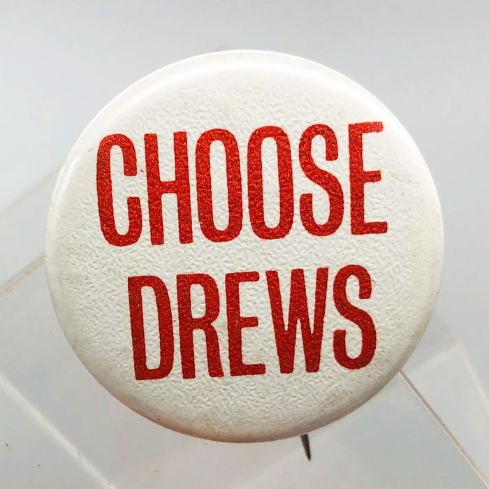 Choose Drews Button Pinback 1.5" Politician Campaign Graphic Services Indiana