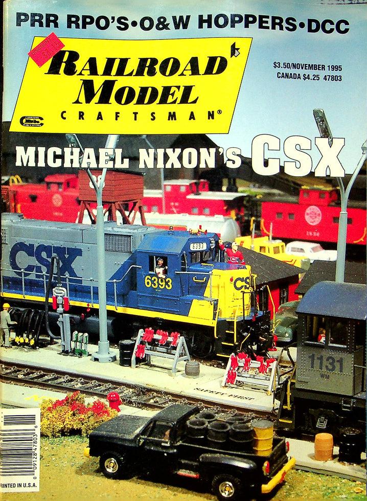 Railroad Model Craftsman Magazine November 1995 Vol 64 No 6 Michael Nixon's CSK