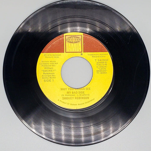 Smokey Robinson Why You Wanna See My Bad Side Record 45 RPM Single Tamla 1978 1
