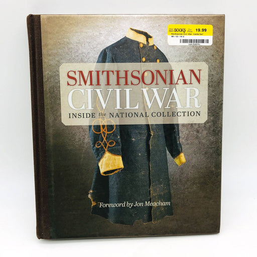 Smithsonian Civil War Hardcover 2013 1st Edition 1st Print National Collection 1