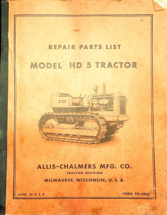 Allis Chalmers Model HD 5 Tractor Repair Parts List TPL-206D Lithographers