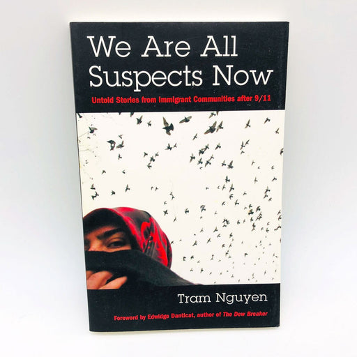 We Are All Suspects Now Paperback Tram Nguyen 2005 Terrorism September 11 Attack 1