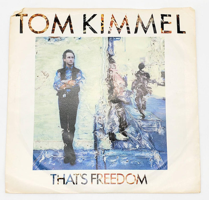 Tom Kimmel That's Freedom 45 RPM Single Record Mercury 1987 PROMO 888 571-7 DJ 1