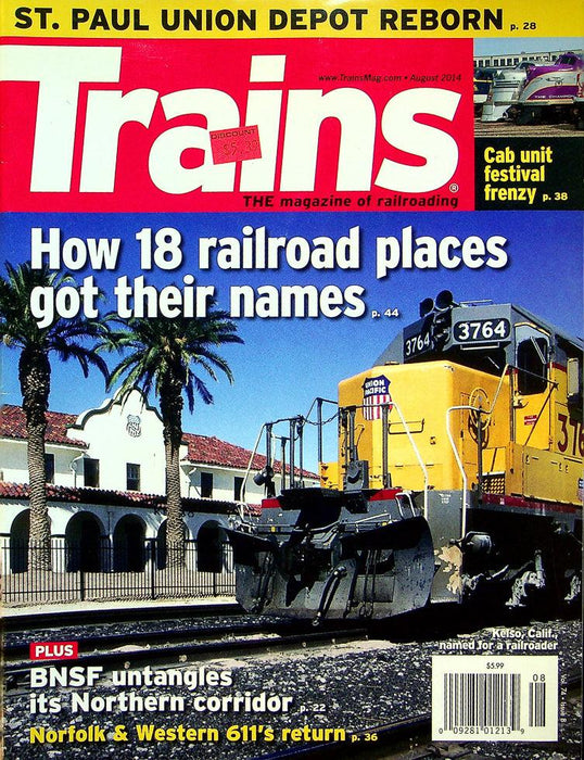 Trains Railroading Magazine August 2014 Vol 74 No 8 How 18 Railroad's Got Names