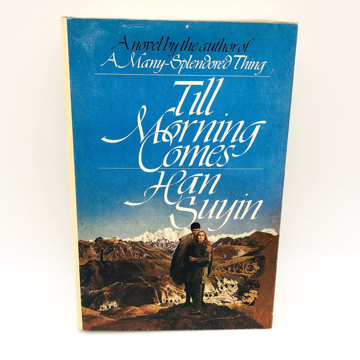 Till Morning Comes Hardcover Han Suyin 1982 China Communist Revolution Love 1