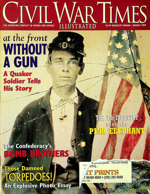 Civil War Times Magazine August 1997 Vol 36 No 4 A Quaker Soldier Tells Story 1