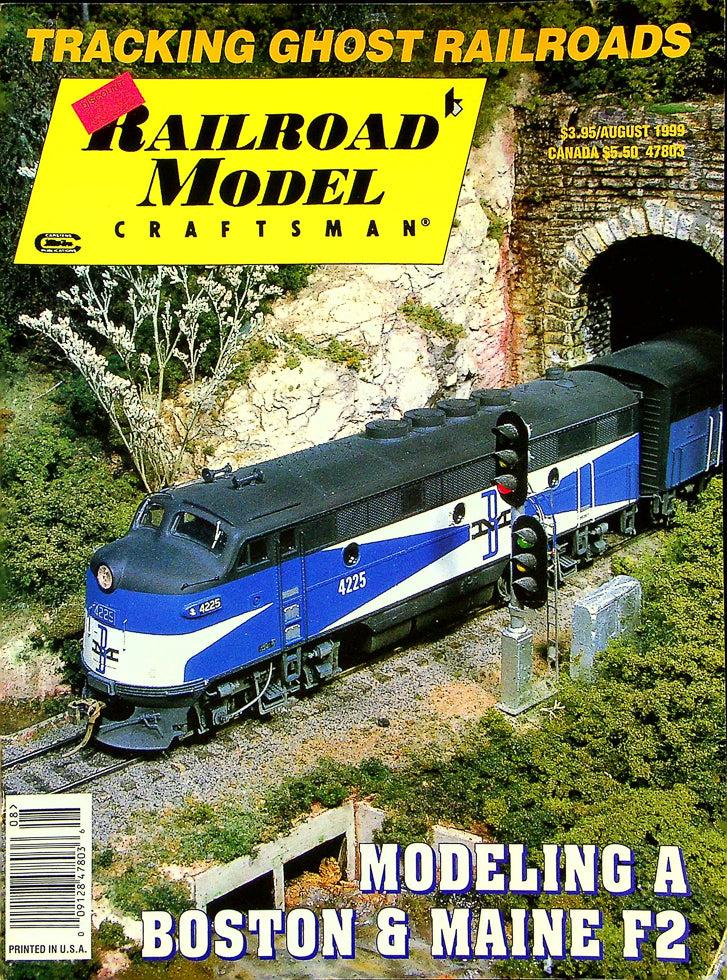 Railroad Model Craftsman Magazine August 1999 Vol 68 No 3 Boston & Maine F2