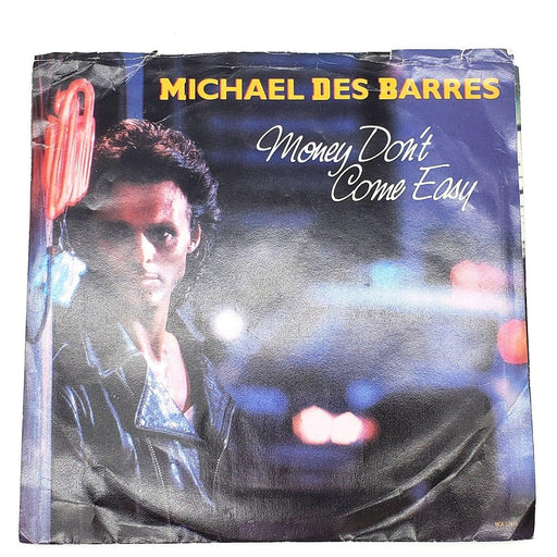 Michael Des Barres Money Don't Come Easy 45 RPM Single Record MCA 1986 MCA-52870 1