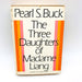 The Three Daughters Of Madame Liang Hardcover Pearl S. Buck 1969 Communist China 1