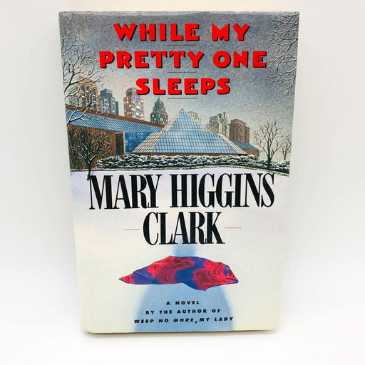 While My Pretty One Sleeps Mary Higgins Clark Hardcover 1989 1st Edit Murder Cp2 1