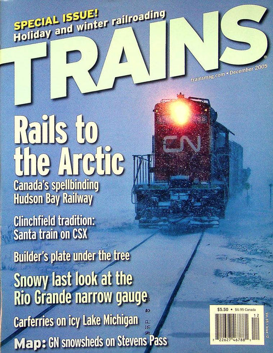 Trains Magazine December 2005 Vol 65 No 12 Rails To The Arctic, Hudson Bay