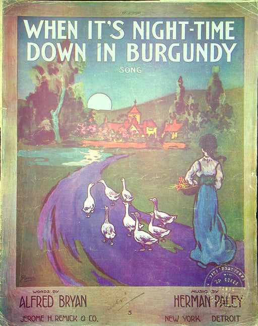 Sheet Music When Its Night Time Down In Burgundy Alfred Bryan Herman Paley 1914 1