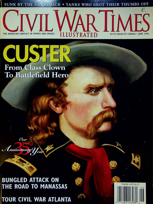 Civil War Times Magazine June 1996 Vol 35 No 3 Class Clown To Battlefield Hero 1