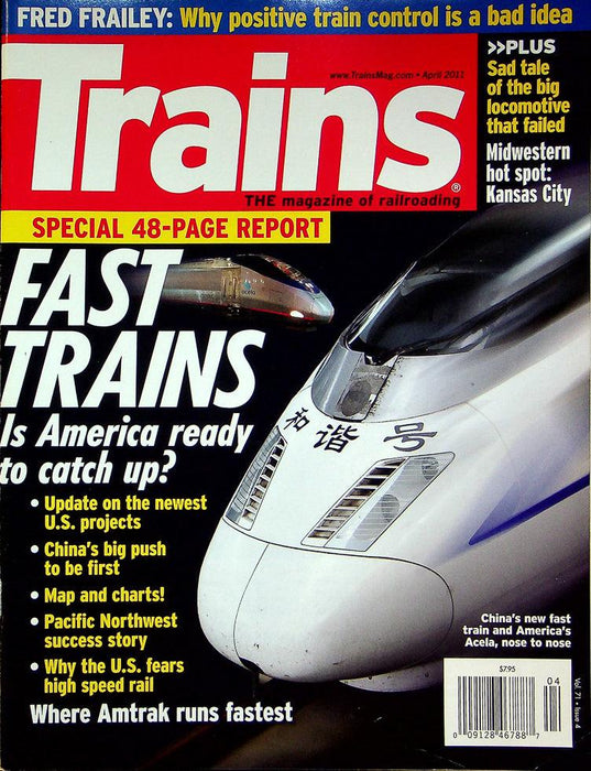 Trains Magazine April 2011 Vol 71 No 4 Is America Ready To Catch Up? Fast Trains