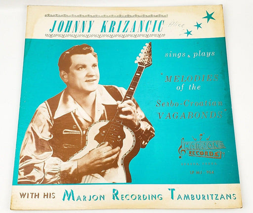 Johnny Krizancic Sings Melodies Of Serbo-Croation Vagabonds Record 33 RPM LP 1