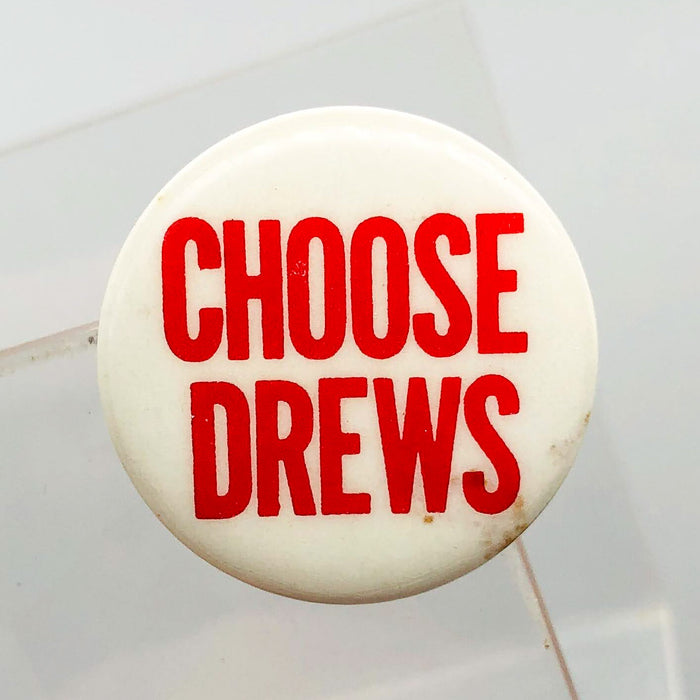 Choose Drews Button Pinback 1" Politician Political Campaign Red White Vintage 2