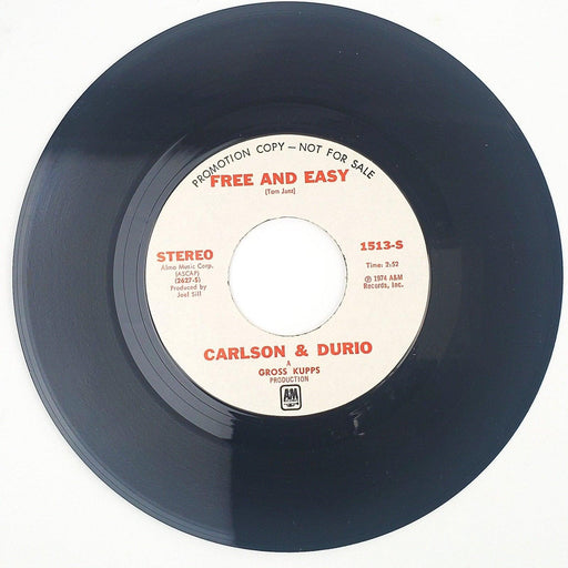 Carlson & Durio Free And Easy Record 45 RPM Single 1513-S A&M 1974 Promo 1