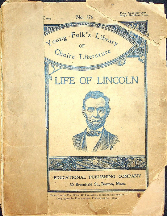 Young Folks Library Of Choice Literature 1899 Life Of Lincoln No 176 President