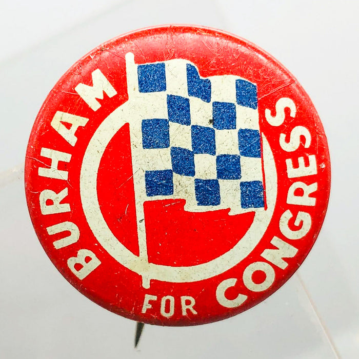 Burham For Congress Button Pin 1" Vintage Political Campaign Union Made Red 6