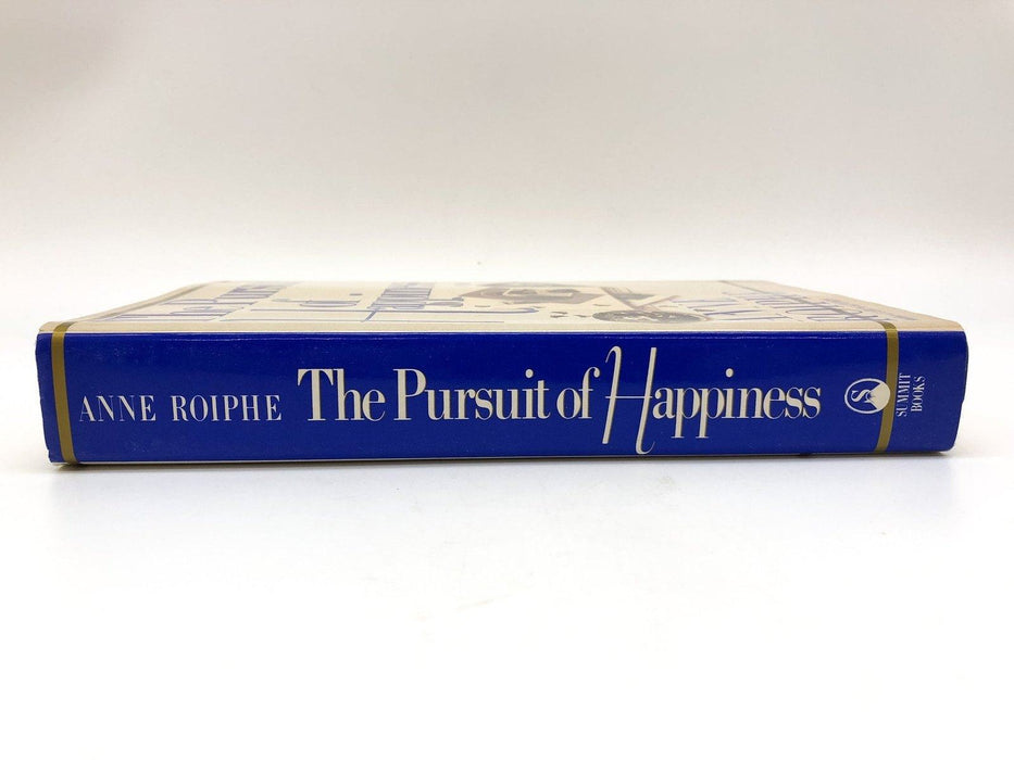 The Pursuit of Happiness Anne Roiphe 1991 Summit Books First Edition First Print 3