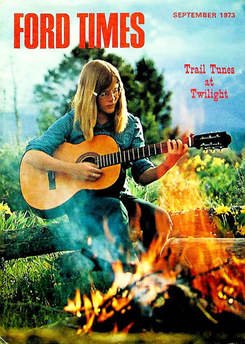 Ford Times Magazine September 1973 Trail Tunes At Twilight Wagons Tent Camping