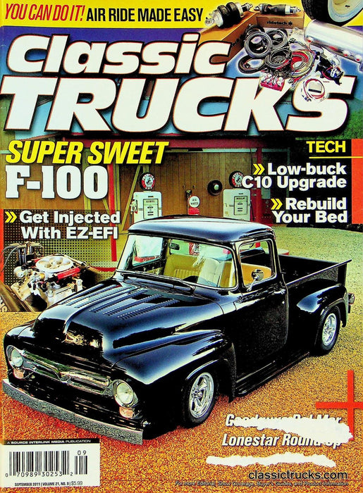 Classic Trucks Magazine September 2011 Vol 21 # 9 Super Sweet F-100