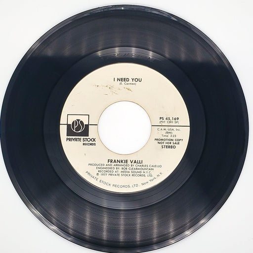 Frankie Valli I Need You Record 45 RPM Single Private Stock 1977 Promo 1