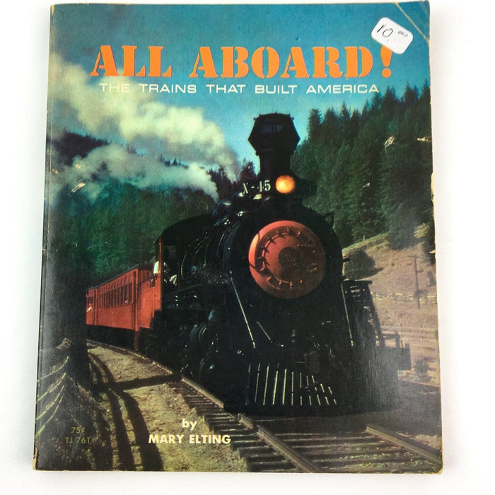 All Aboard! The Trains That Built America Mary Elting 1969 Scholastic 1