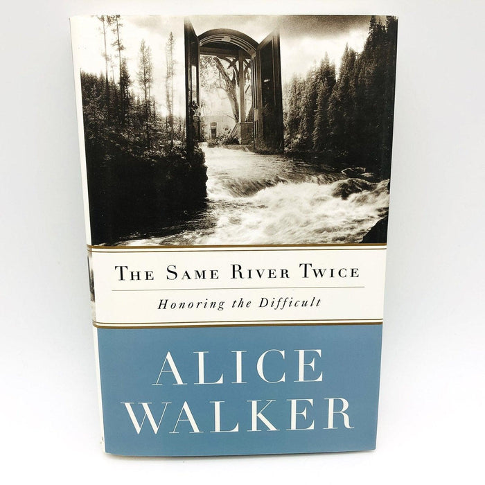 The Same River Twice Hardcover Alice Walker 1996 African American Author 1