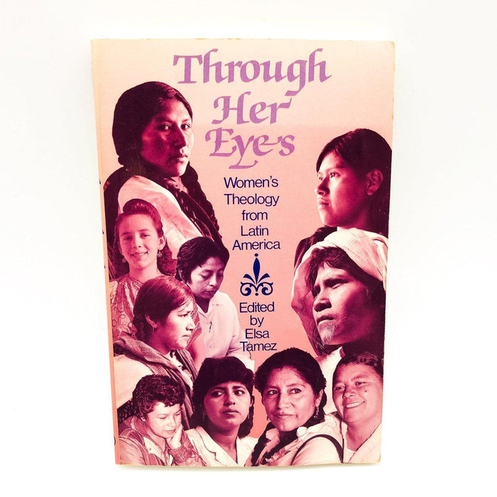 Through Her Eyes Paperback Elsa Tamez 1989 Womens Theology Latin America 1