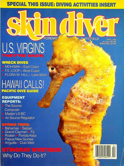 Skin Diver Magazine April 1990 Vol 39 No 4 US Vigin Islands: They're Back 1