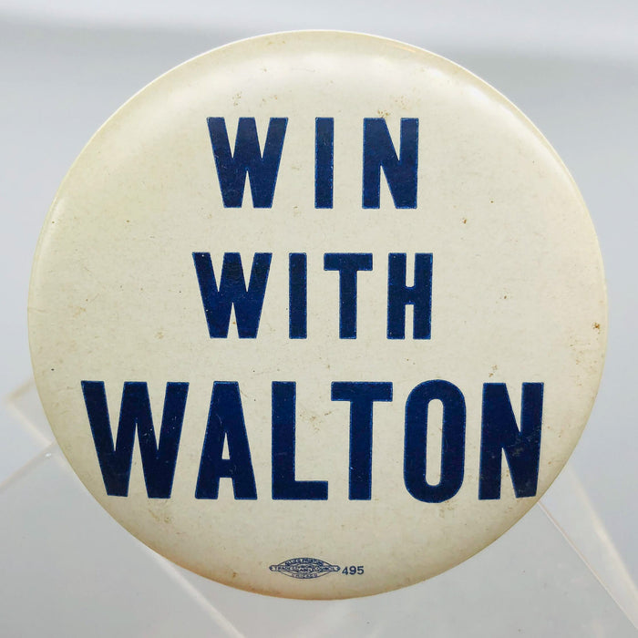 Win With Walton Button Pin 2.5" Political Campaign Allied Printing Chicago