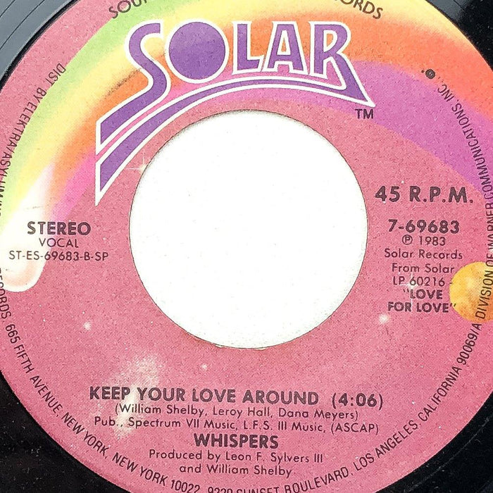 Whispers 45 RPM 7" Single Keep Your Love Around / Contagious Solar 7-69683 1