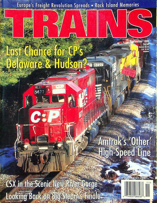 Trains Magazine November 1999 Vol 59 No 11 CP's Deleware & Hudson