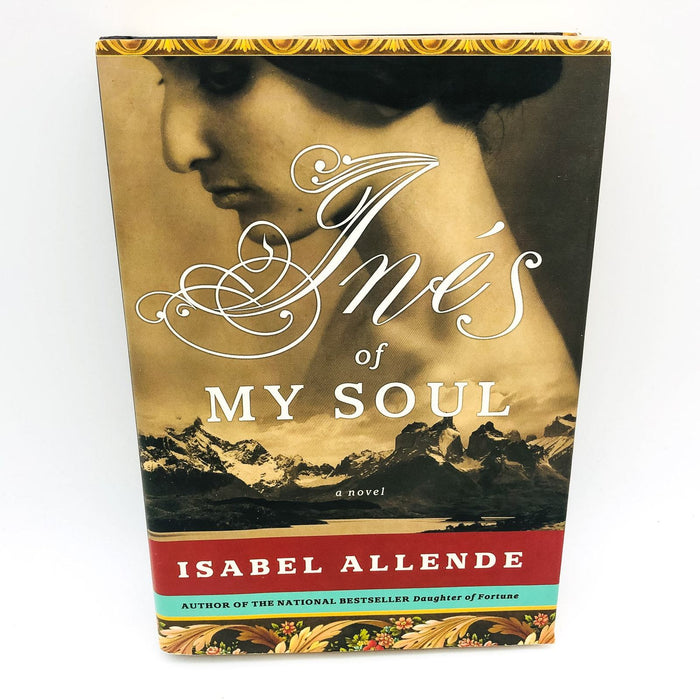 Ines Of My Soul HC Isabel Allende 2006 Love Affair Chile Spain 1st Edition 1