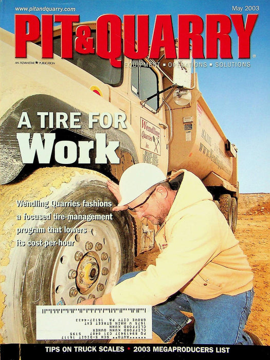 Pit&Quarry Magazine May 2003 Vol 95 # 11 A Tire for Work