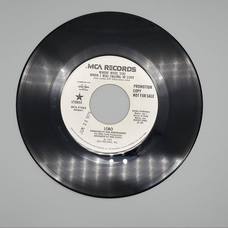 Lobo Where Were You When I Was Falling In Love Single Record MCA 1979 PROMO 1
