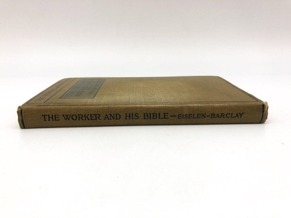 The Worker and His Bible Eiselen and Barclay 1931 Methodist Episcopal Church 3