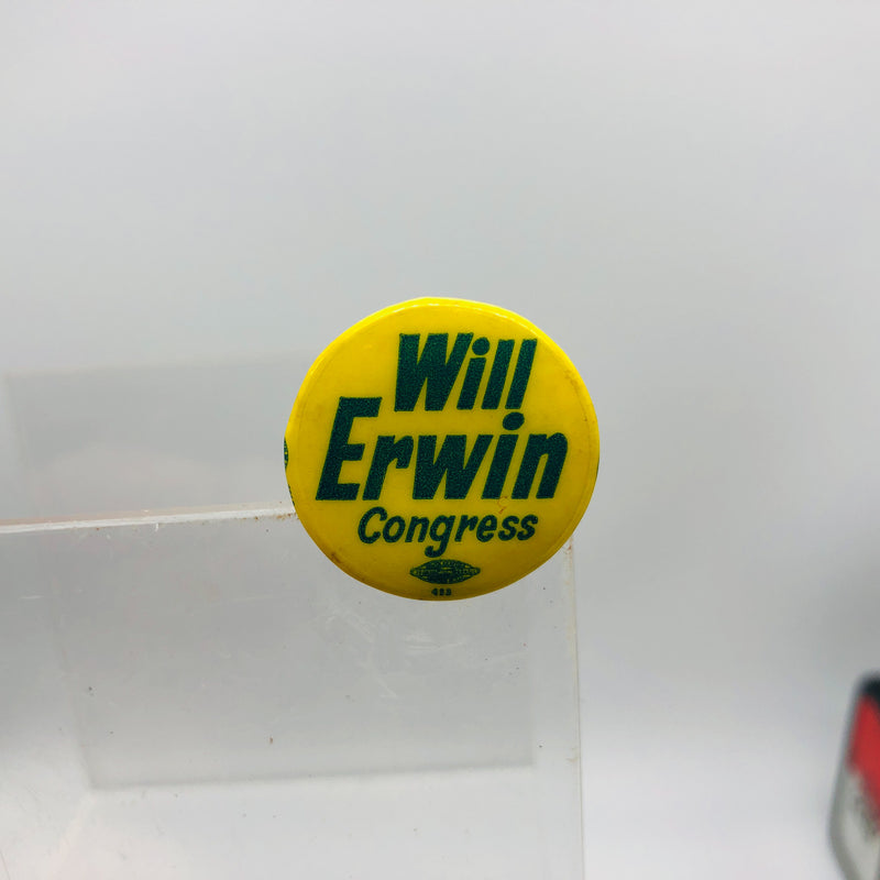 Vintage Will William Bill Erwin Button 1" Politician For Congress Union Made 1